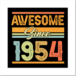 Awesome Since 1954 70th Birthday 70 Years Old Bday Posters and Art